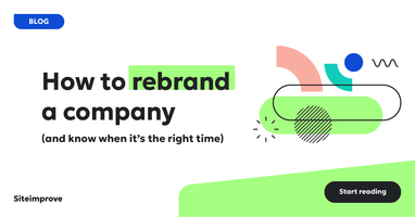 How to rebrand a company (and know when it's the right time)