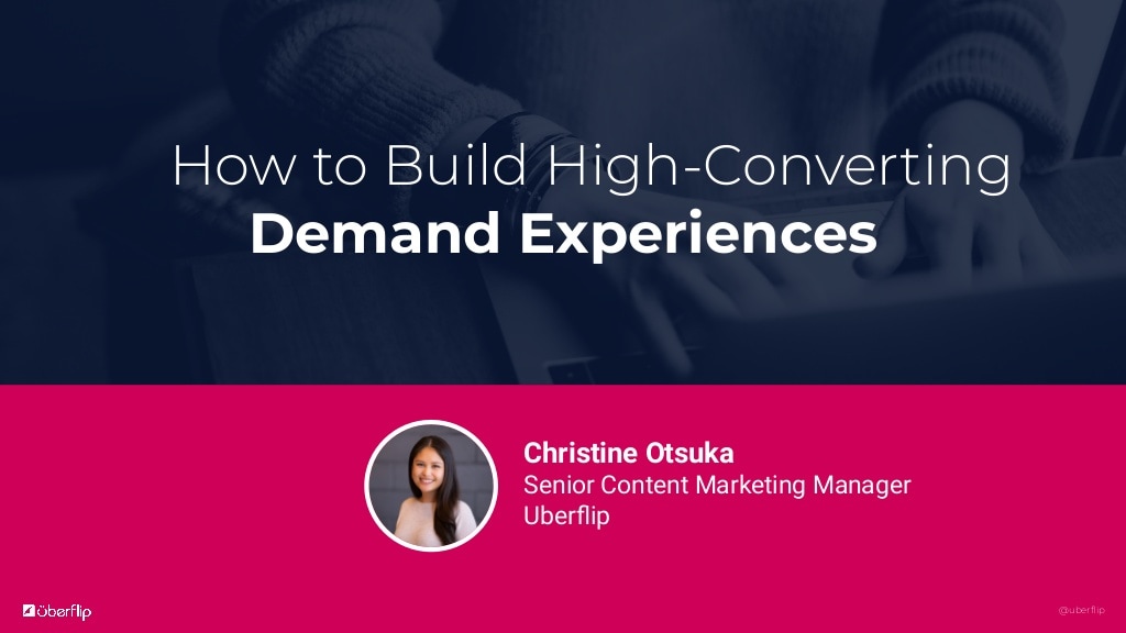 How to Build High-Converting Demand Experiences