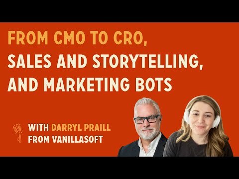 From CMO to CRO, Sales and Storytelling, Marketing Bots | Darryl Praill @ VanillaSoft