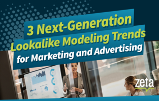 3 Next-Generation Lookalike Modeling Trends for Marketing and Advertising