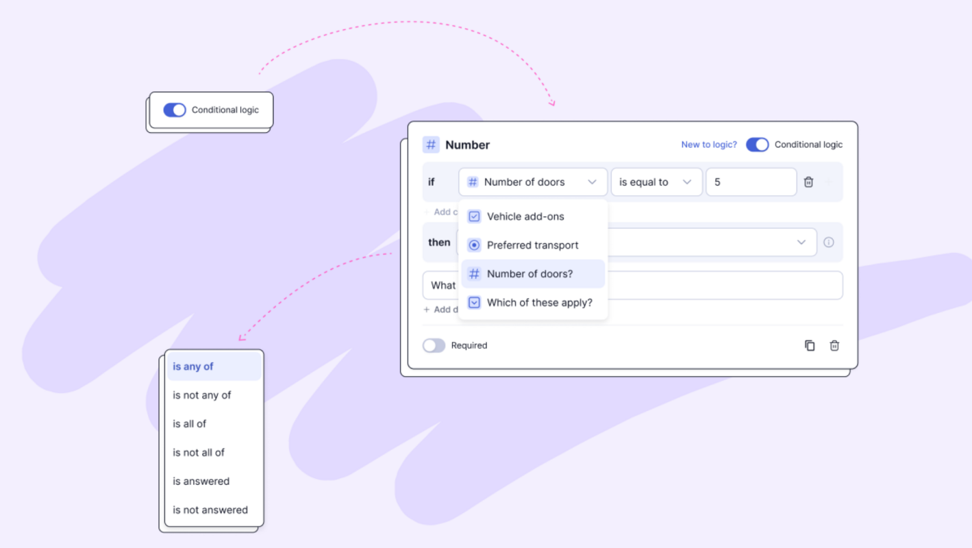 Tailor forms to your clients-and get more accurate results-with Conditional Logic
