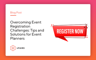 Overcoming Event Registration Challenges: Tips and Solutions for Event Planners