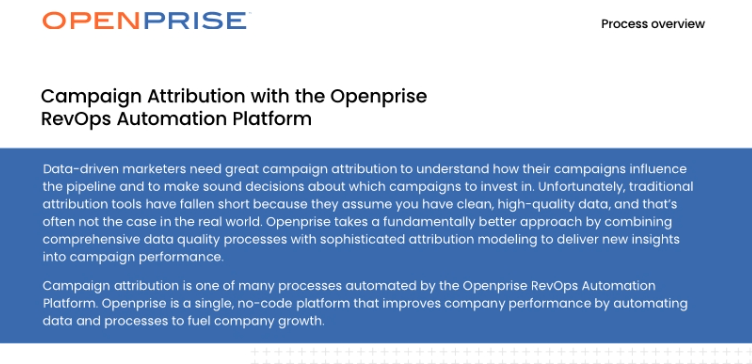 Campaign attribution with the Openprise RevOps Automation Platform