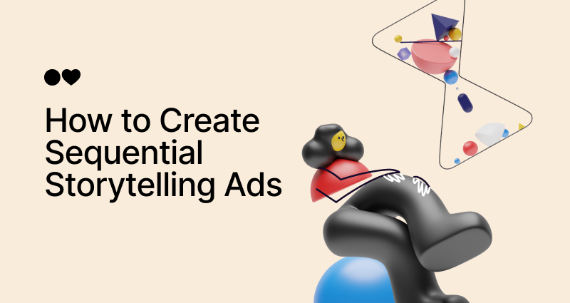 How to Create Sequential Storytelling Ads (With Ad Mockups & Influencer Insights)
