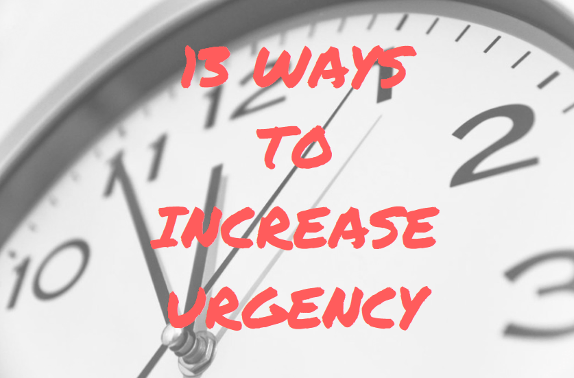 13 Urgency-Inducing Tricks to Drive Sales