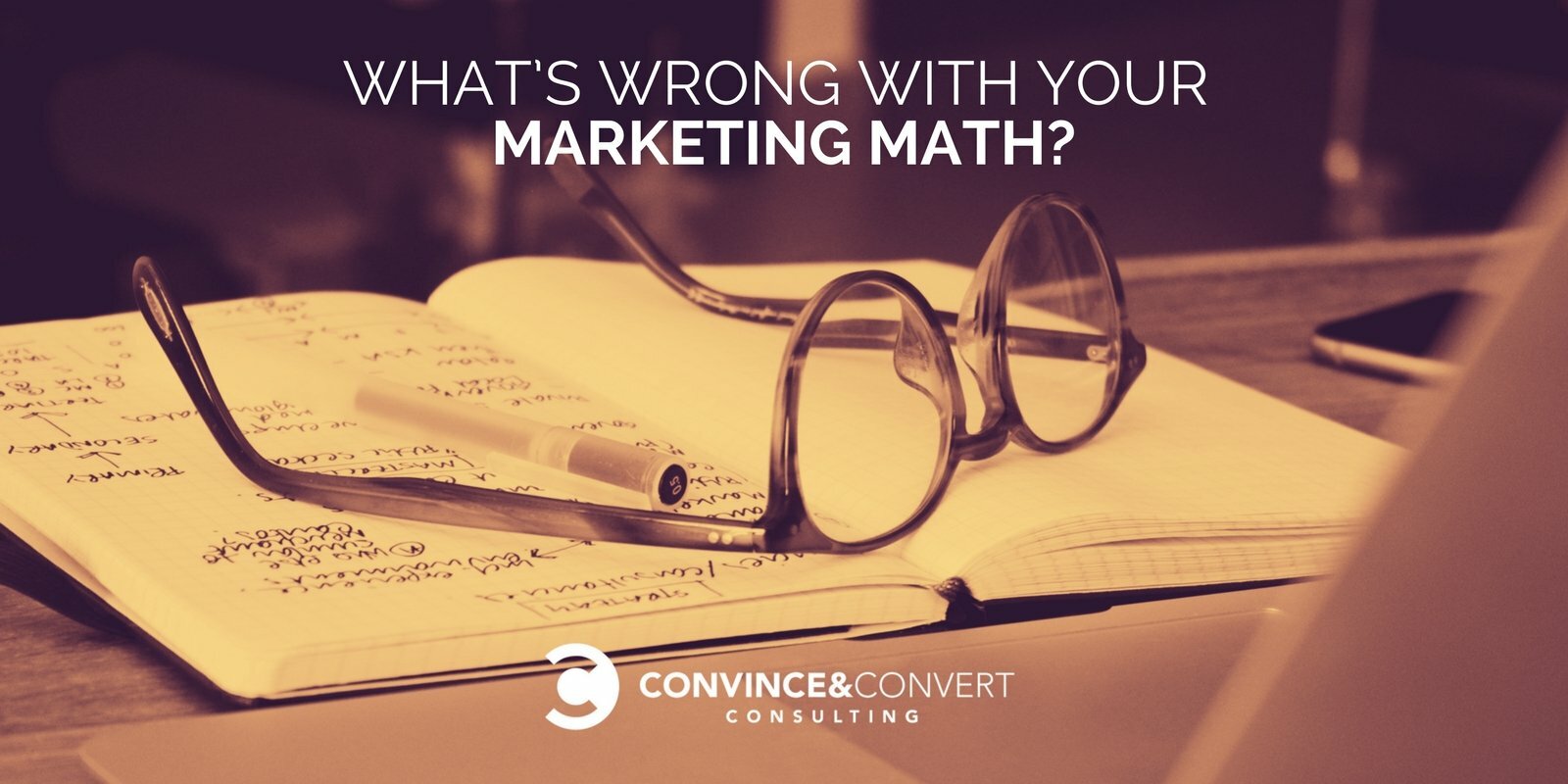 What's Wrong With Your Marketing Math?