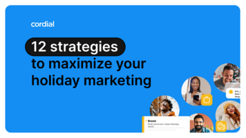 12 strategies to maximize your holiday marketing