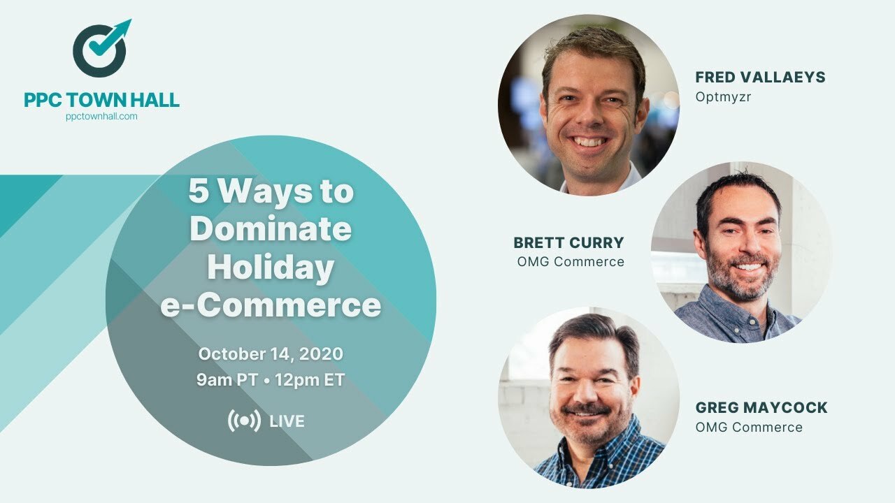 5 Ways to Dominate Holiday e-Commerce - PPC Town Hall 25
