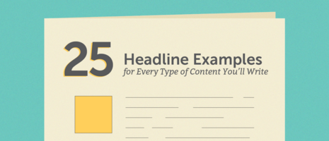 25 Headline Examples for Every Type of Content You'll Write