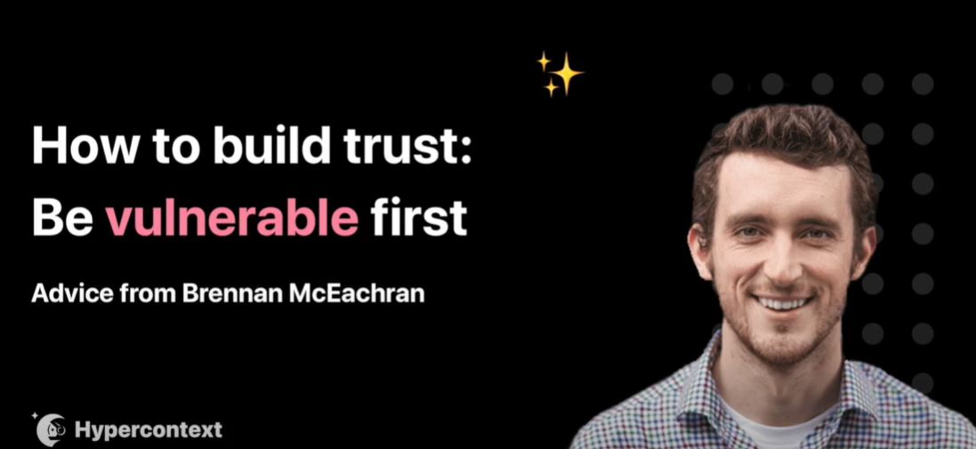 How to build trust: Be vulnerable first