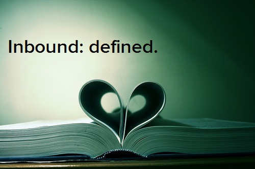 Inbound Marketing Defined in 140 Characters