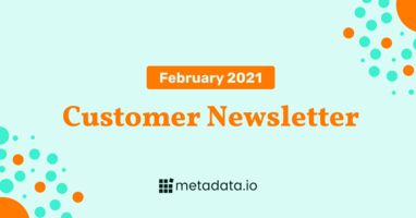 February 2021 - Customer Newsletter