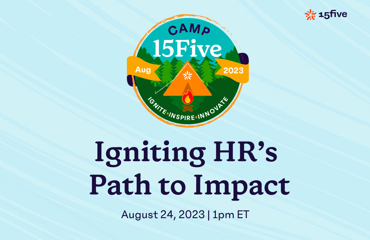 Camp 15Five: Igniting HR's Path to Impact