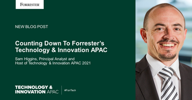 Counting Down To Forrester's Technology & Innovation APAC Live Virtual Experience