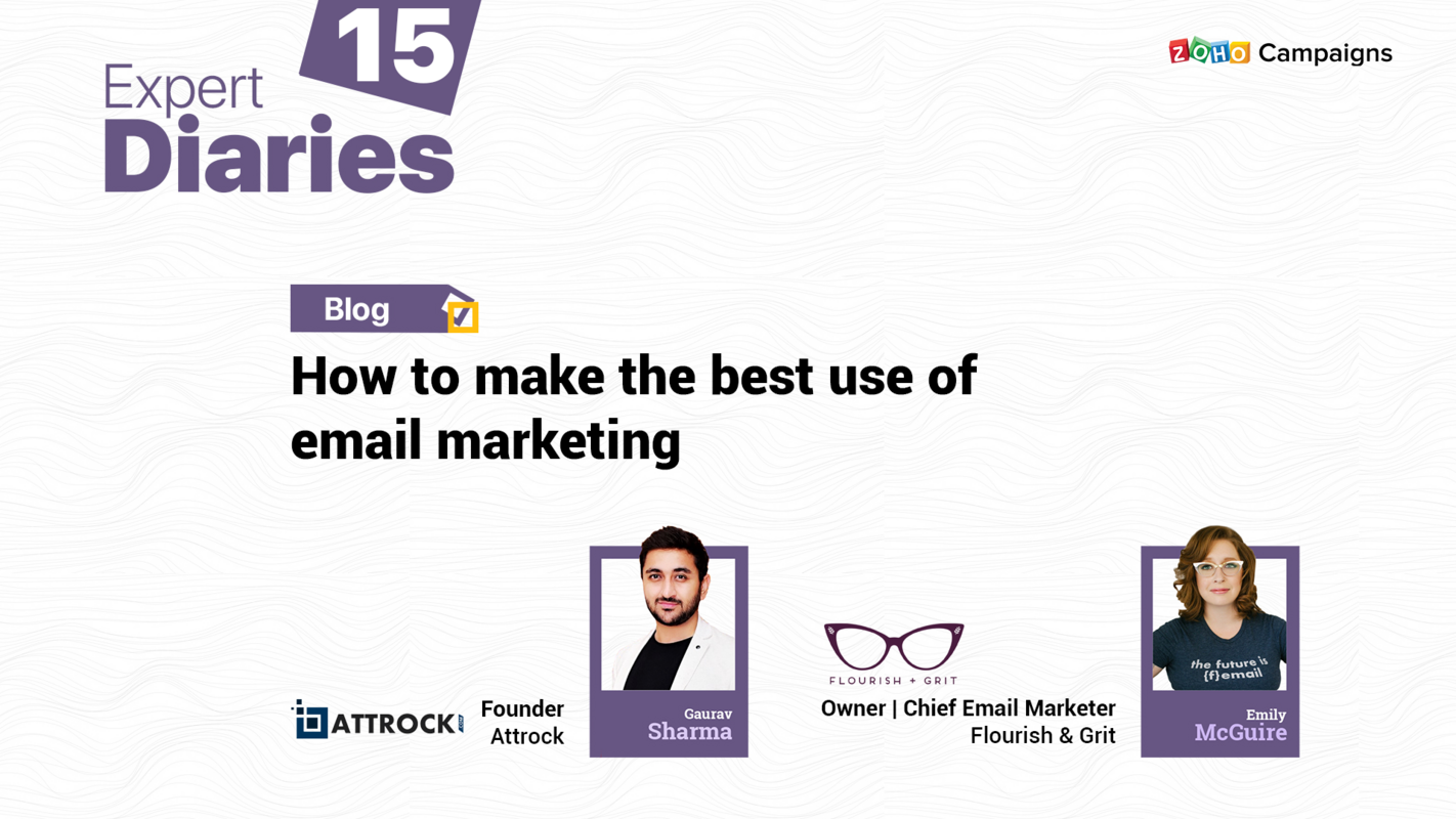 How to make the best use of email marketing - Zoho Blog