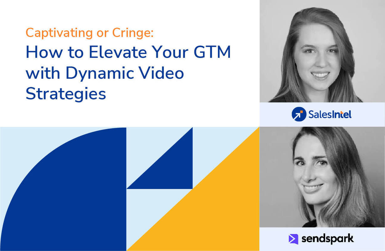 Recap: Captivating or Cringe: How to Elevate Your GTM with Dynamic Video Strategies