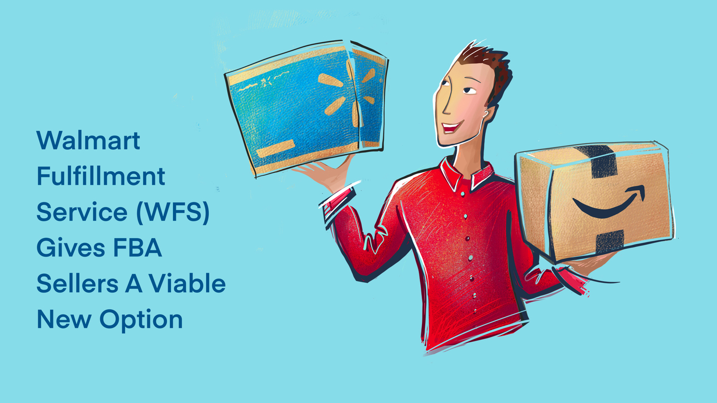 Walmart Fulfillment Service (WFS) Gives FBA Sellers A Viable New Option
