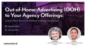 Why More Brands Are Asking Ad Agencies to Run Out-of-Home Advertising (And How to Offer It Without Extra Headcount)