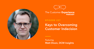 Keys to Overcoming Customer Indecision