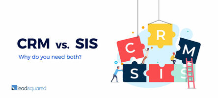 CRM vs. SIS - Why Do You Need Both? | Higher Ed