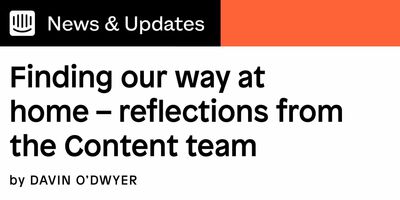 Finding our way at home – reflections from the Intercom Content team | Inside Intercom