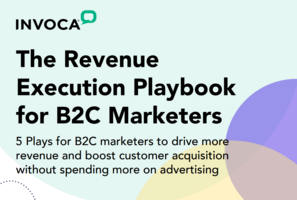 The Revenue Execution Playbook for B2C Marketers