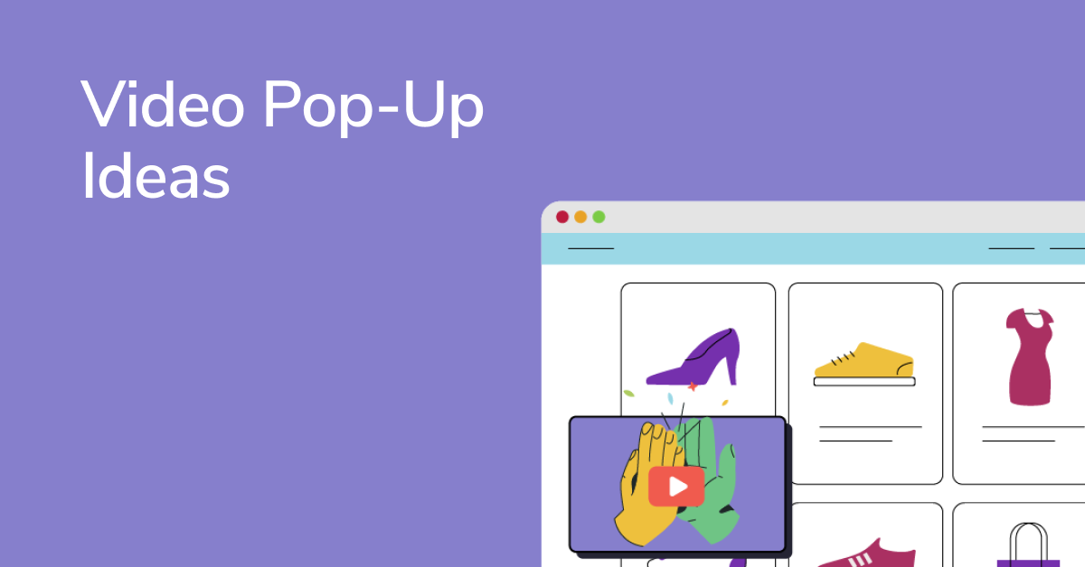 8 Video Pop-Up Ideas to Boost Engagement and Drive Sales