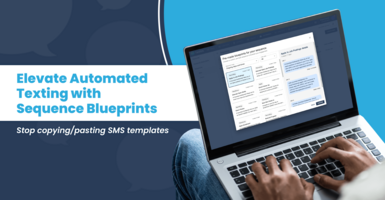 How to Use a Sequence Blueprint for Automated Texting