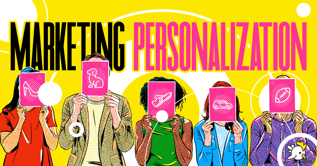 Personalization in Marketing: How to Get Started in 4 Easy Steps