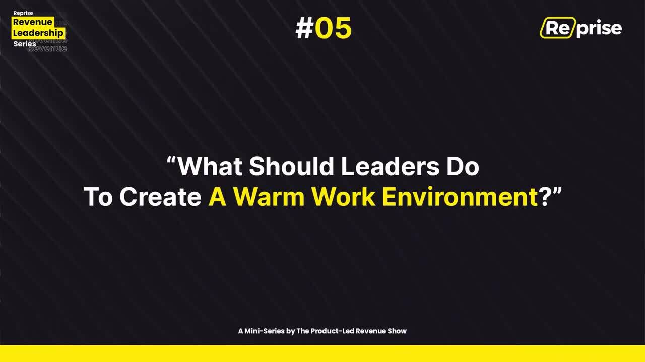 What Should Leaders do to Create a Warm Work Environment?  | Zorian Rotenberg, M33 Growth