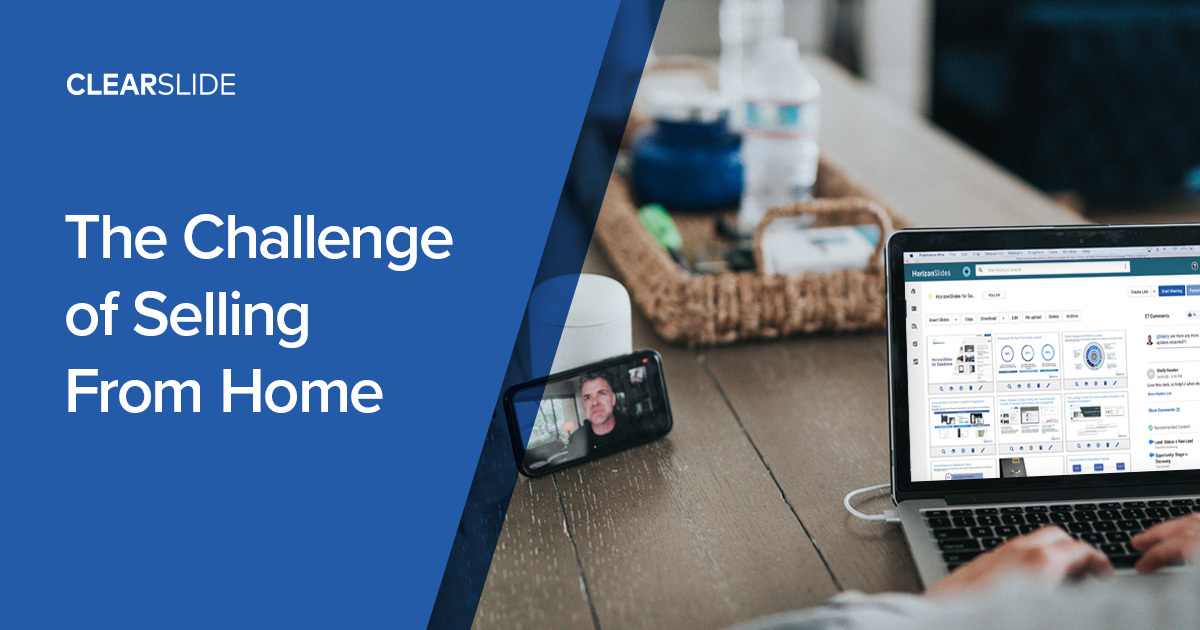 The Challenge of Selling From Home During the Coronavirus Lockdown