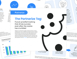 [Download] The Partnerize Tag: Future-Proofed Tracking that Drives Success Even After the Cookie has Crumbled