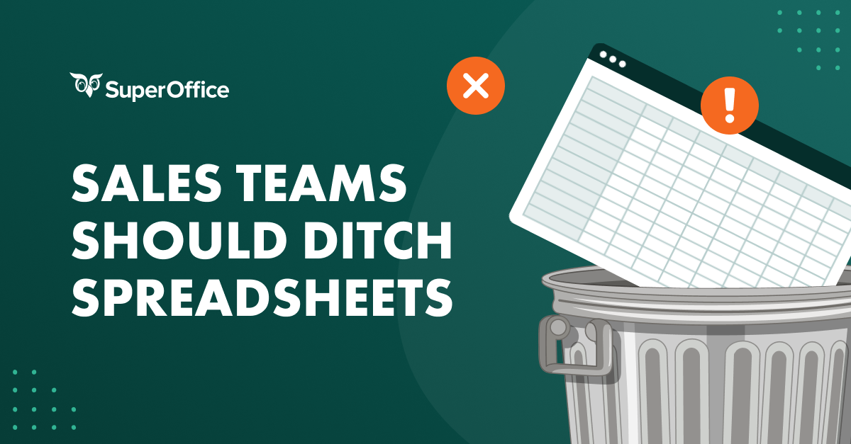 Why Sales Teams Should Ditch Spreadsheets for CRM