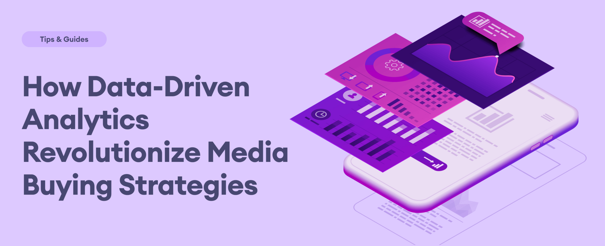How Data-Driven Analytics Revolutionize Media Buying Strategies