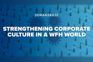 Strengthening Corporate Culture in a WFH World