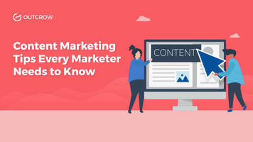 16 Content Marketing Tips Every Marketer Needs to Know