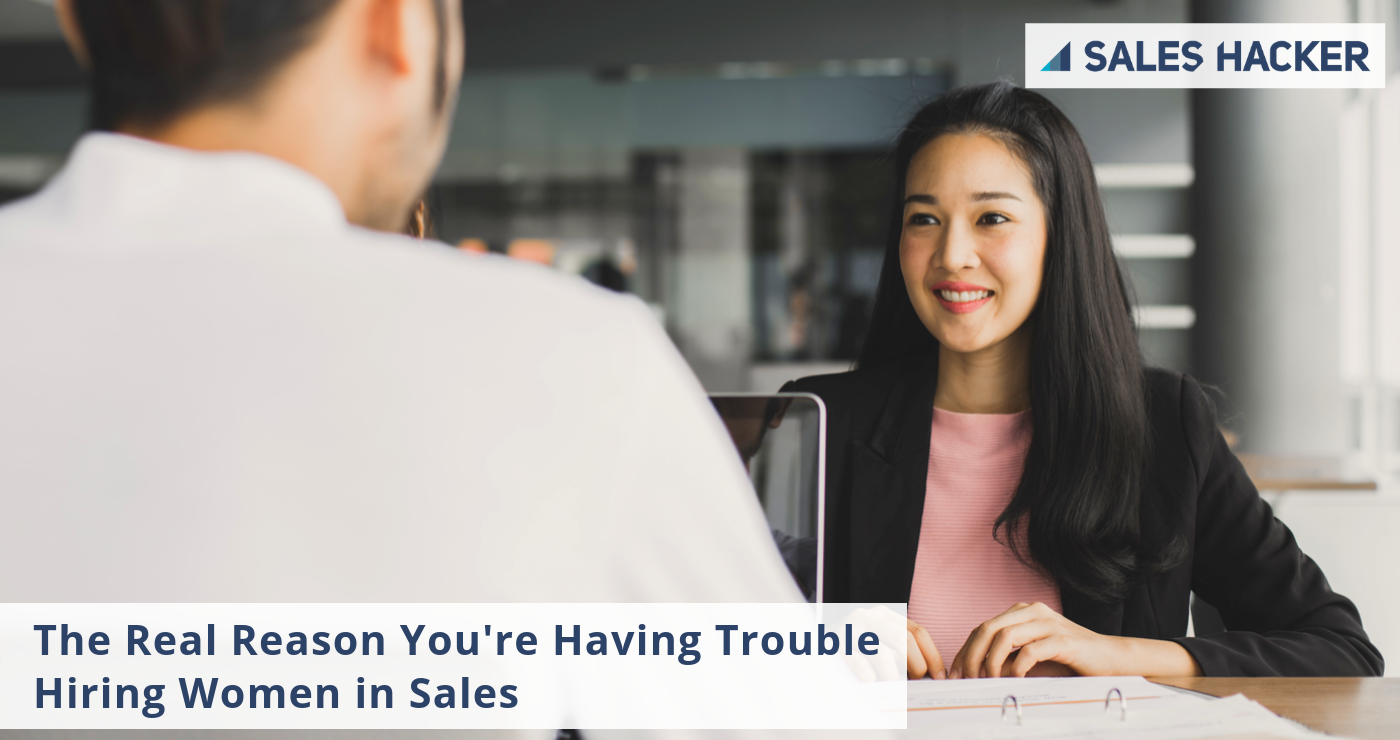 6 Mistakes Preventing You From Hiring Women in Sales (And What to do About Them)