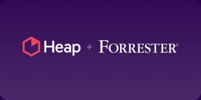Insights from Heap and Forrester