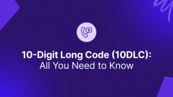 Benefits of 10DLC – Why 10DLC is important for your business phone number?