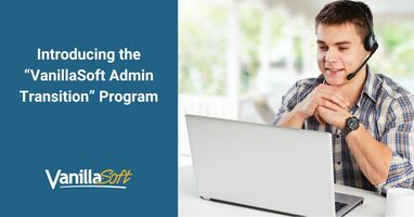 Introducing the "VanillaSoft Admin Transition" Program