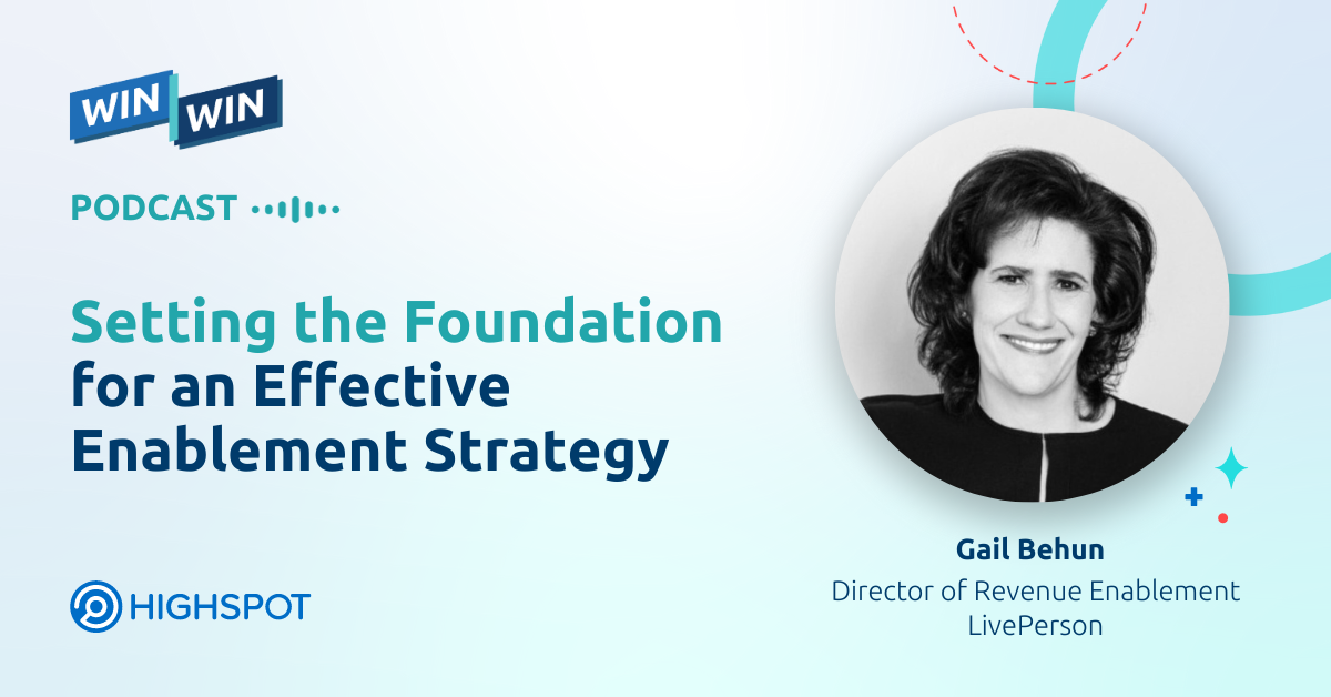 Episode 67: Setting the Foundation for an Effective Enablement Strategy