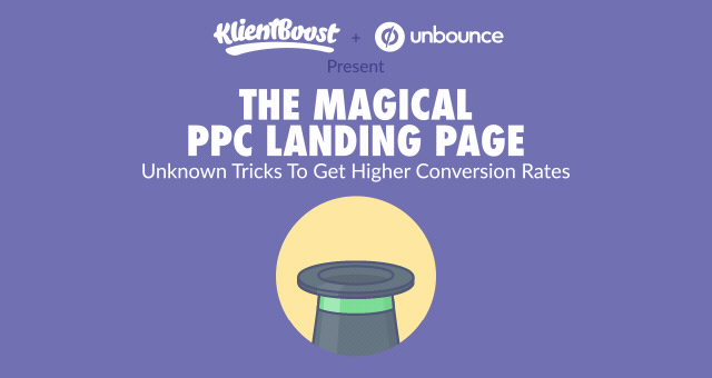 The Magical PPC Landing Page: Higher Conversion Rate Tricks & Secrets