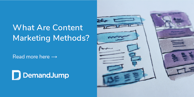 What Are Content Marketing Methods?