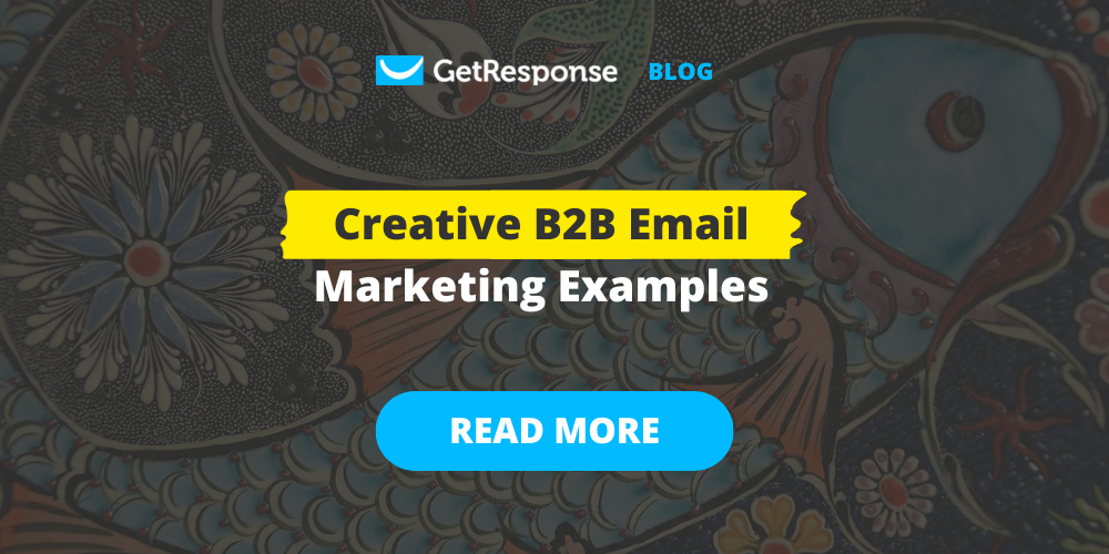 24 Creative B2B Email Marketing Examples