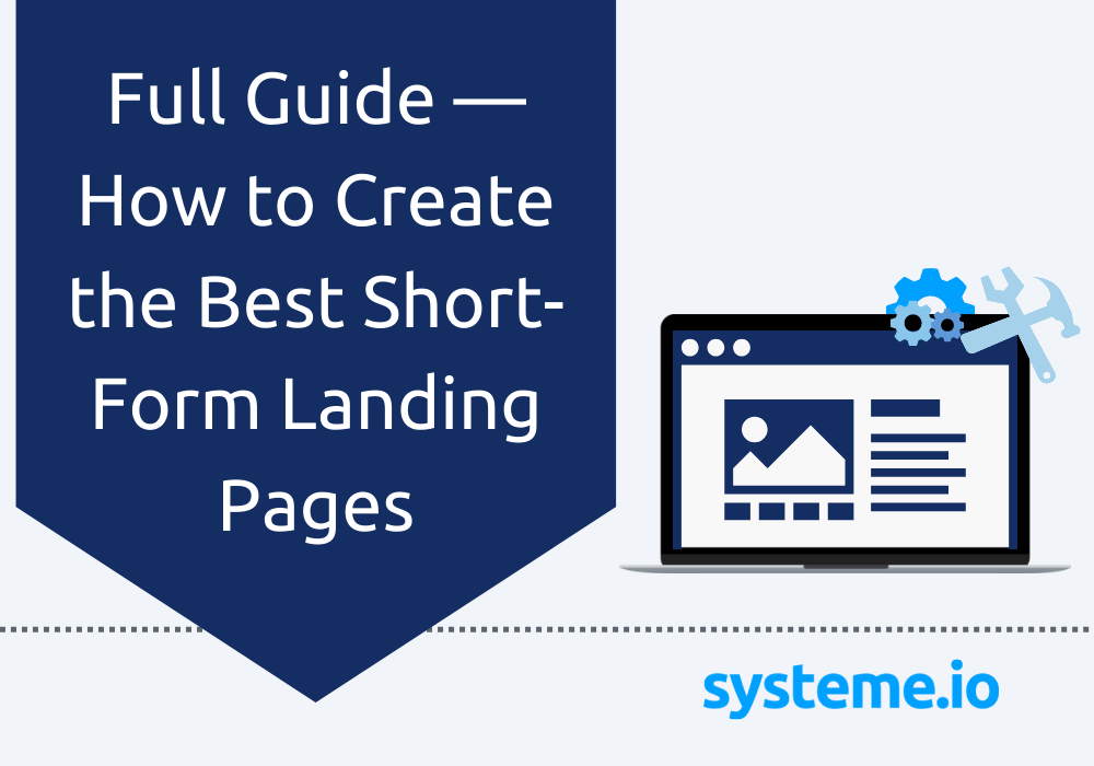 How to Easily Create Effective Short-Form Landing Pages