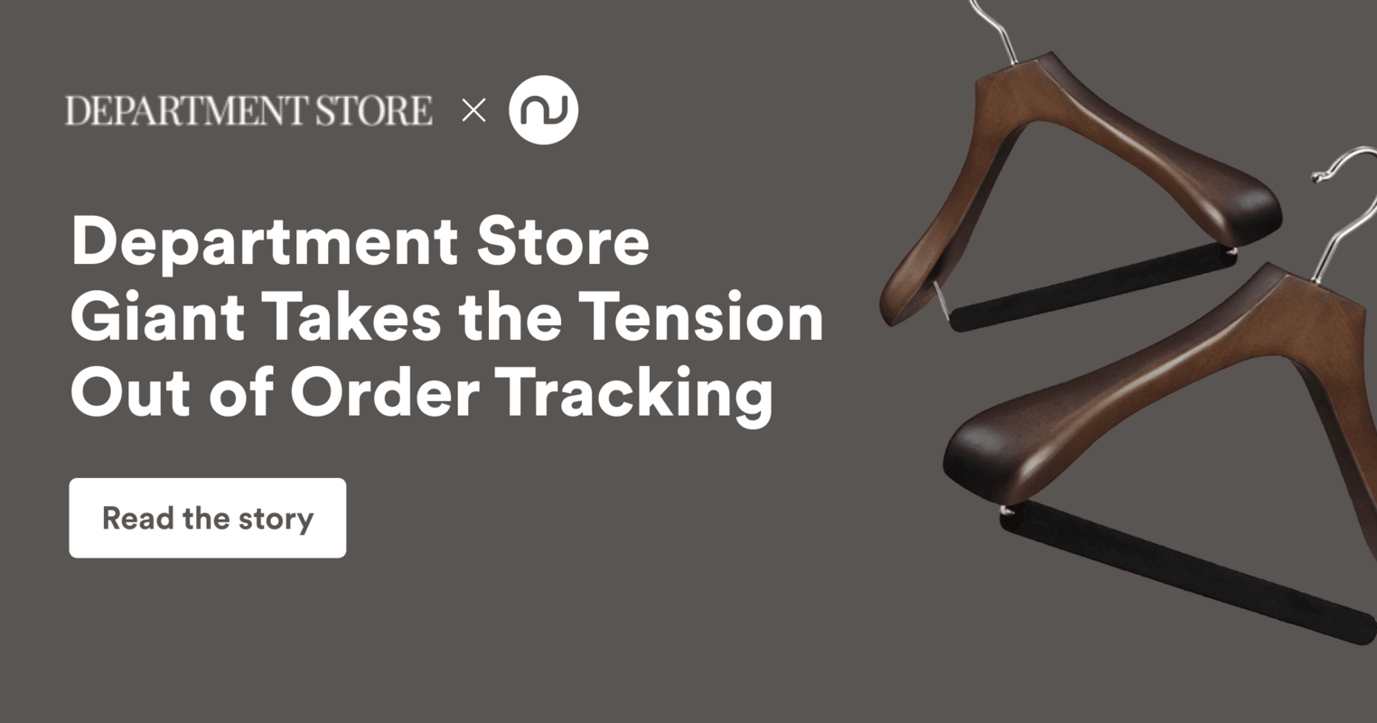 Department Store Giant Takes the Tension Out of Order Tracking |Narvar