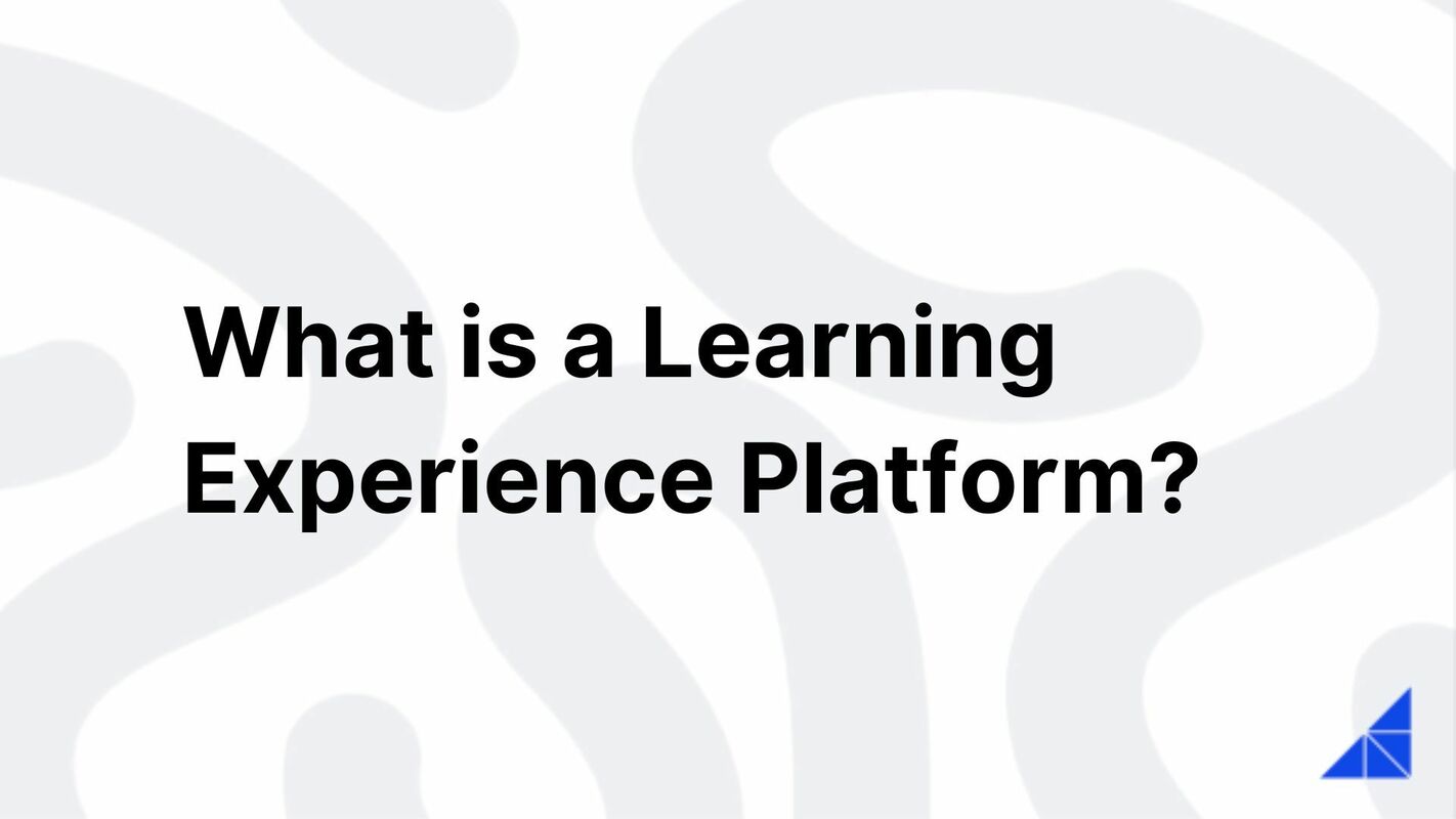 What is a Learning Experience Platform (LXP)?