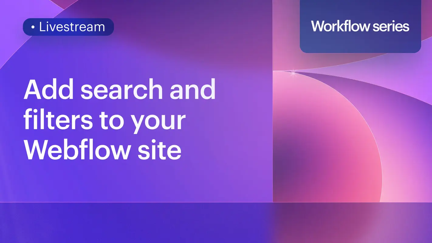 Two ways to easily add search and filters to your Webflow site
