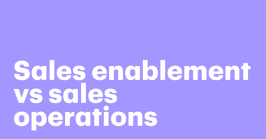 Sales enablement vs sales operations: what's the difference and why it matters