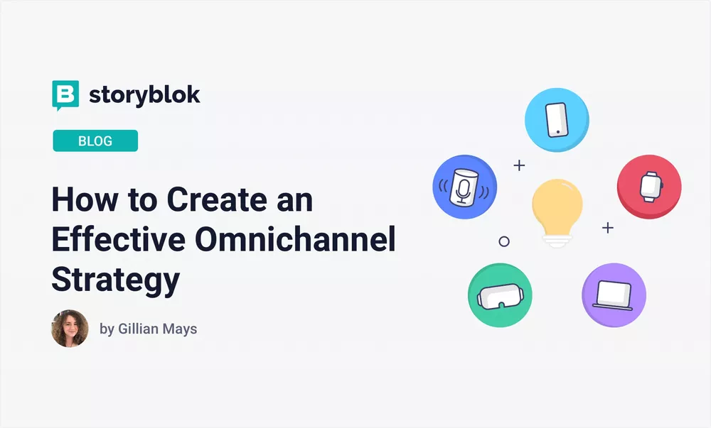 How to Create an Effective Omnichannel Strategy